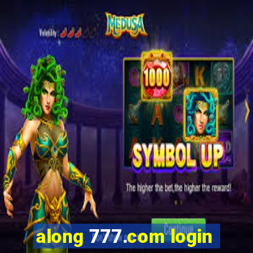 along 777.com login